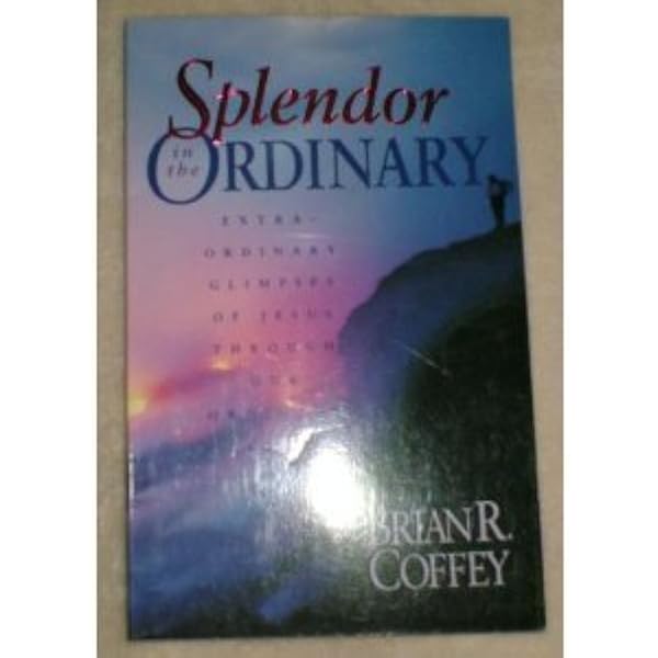 Splendor in the Ordinary: Your Home As a Holy Place: Howard